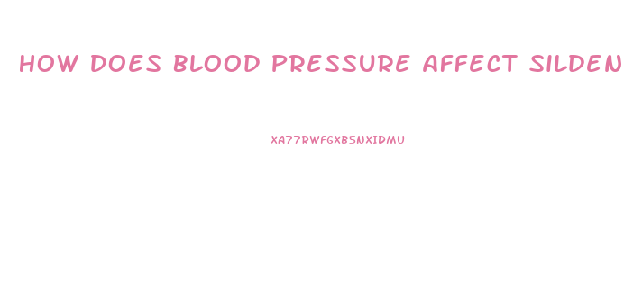 How Does Blood Pressure Affect Sildenafil