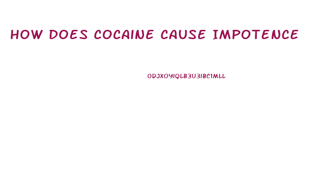 How Does Cocaine Cause Impotence