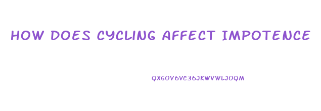 How Does Cycling Affect Impotence
