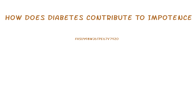 How Does Diabetes Contribute To Impotence