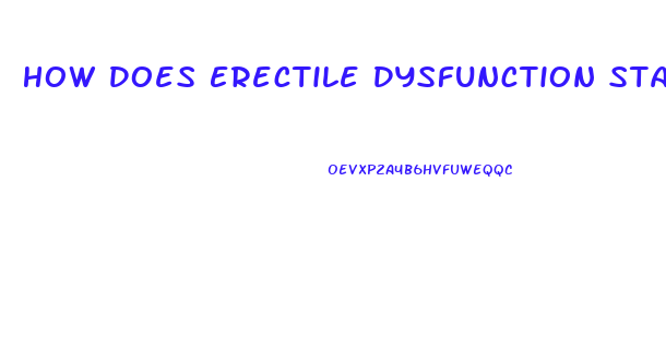 How Does Erectile Dysfunction Start