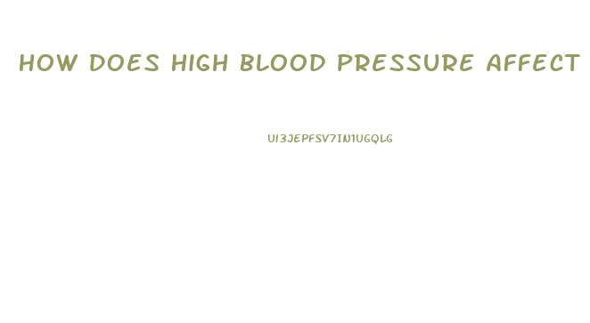 How Does High Blood Pressure Affect Erectile Dysfunction