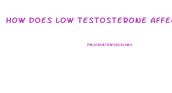 How Does Low Testosterone Affect Sex Drive