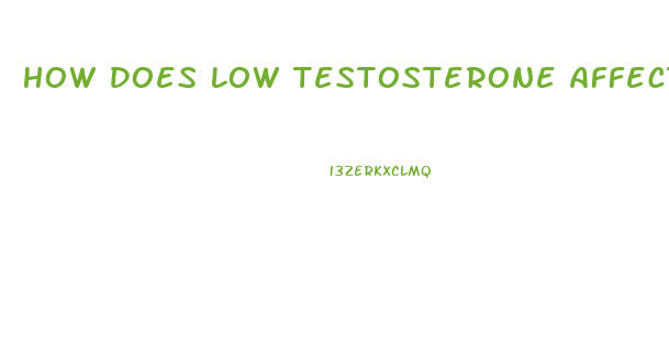 How Does Low Testosterone Affect Sex Drive