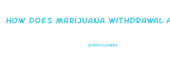 How Does Marijuana Withdrawal Affect Men Sex Drive