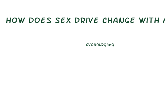 How Does Sex Drive Change With Age