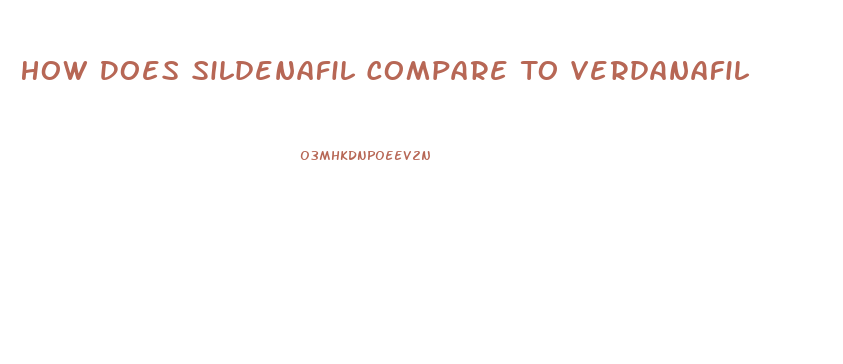 How Does Sildenafil Compare To Verdanafil