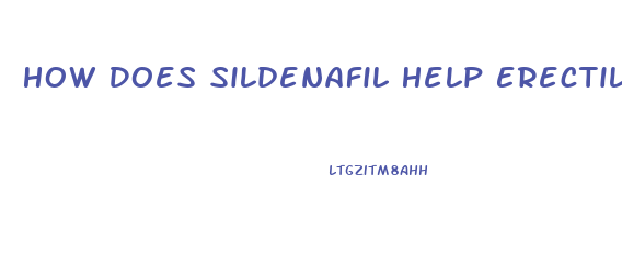 How Does Sildenafil Help Erectile Dysfunction In Older Men