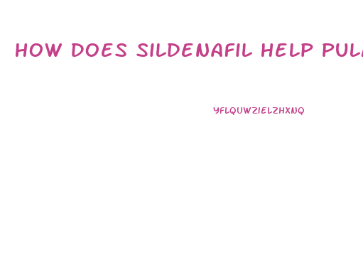 How Does Sildenafil Help Pulmonary Hypertension