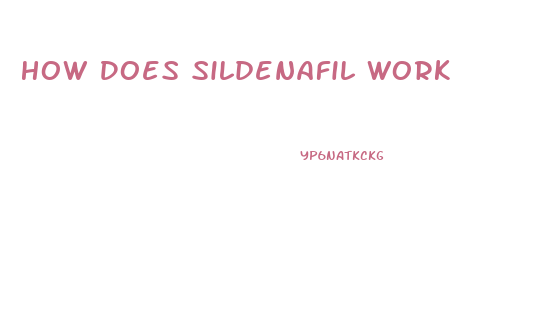 How Does Sildenafil Work