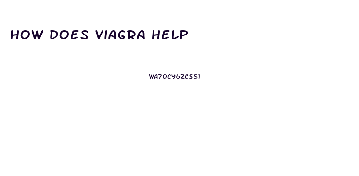 How Does Viagra Help