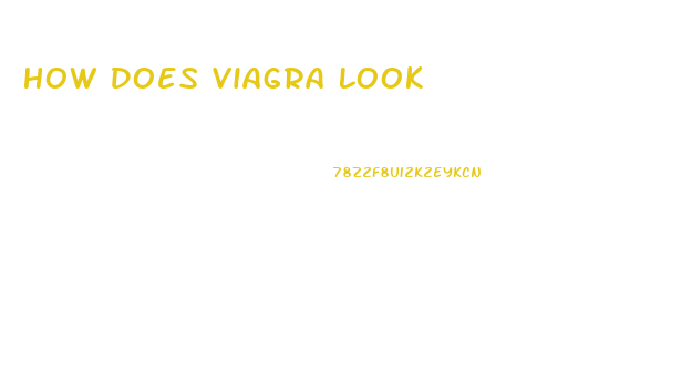 How Does Viagra Look