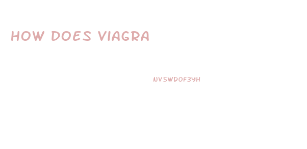 How Does Viagra