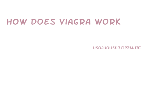 How Does Viagra Work