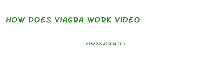 How Does Viagra Work Video