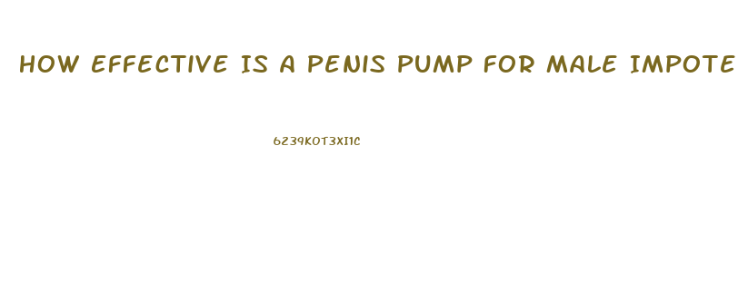 How Effective Is A Penis Pump For Male Impotence