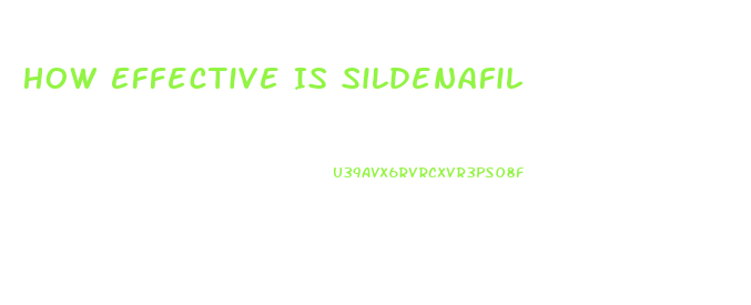 How Effective Is Sildenafil