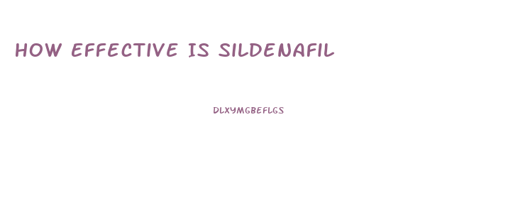 How Effective Is Sildenafil