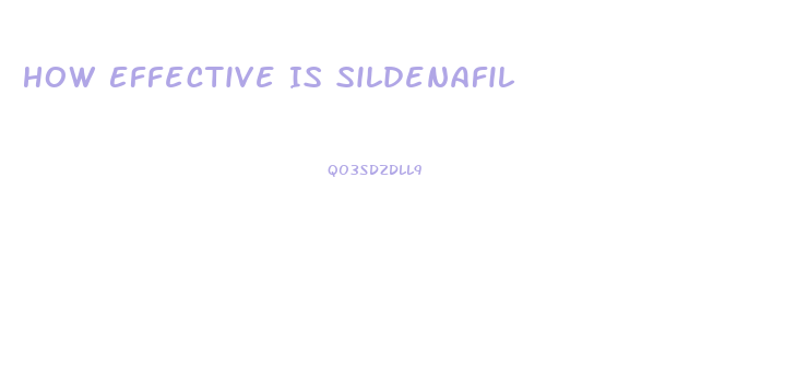 How Effective Is Sildenafil