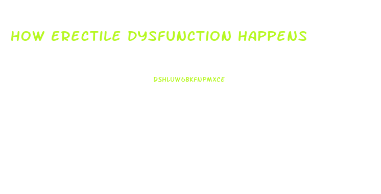 How Erectile Dysfunction Happens