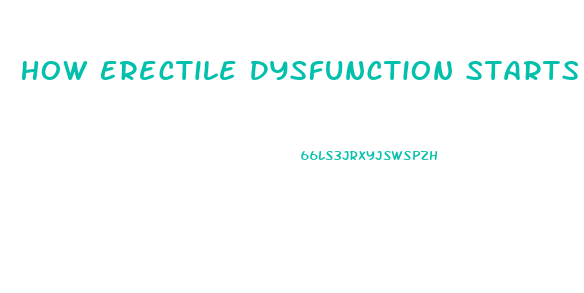 How Erectile Dysfunction Starts