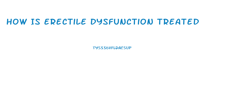 How Is Erectile Dysfunction Treated