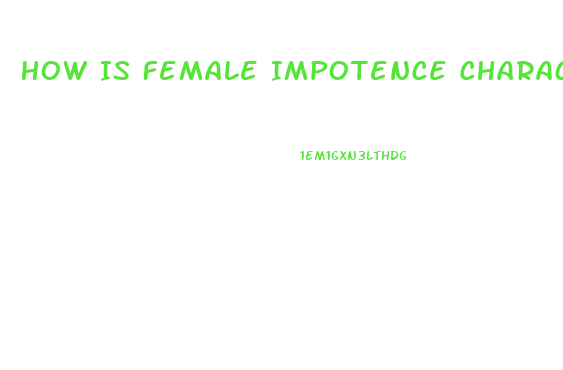 How Is Female Impotence Characterized