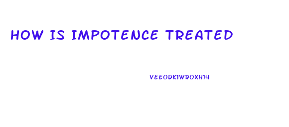 How Is Impotence Treated