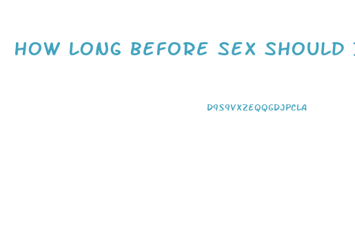 How Long Before Sex Should I Take Sildenafil