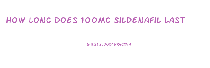 How Long Does 100mg Sildenafil Last