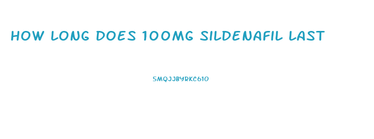 How Long Does 100mg Sildenafil Last