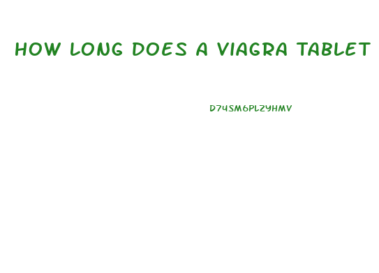 How Long Does A Viagra Tablet Last