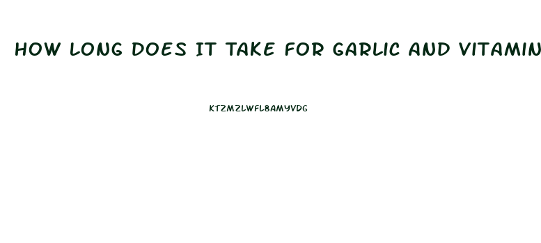 How Long Does It Take For Garlic And Vitamin C To Improve Ed