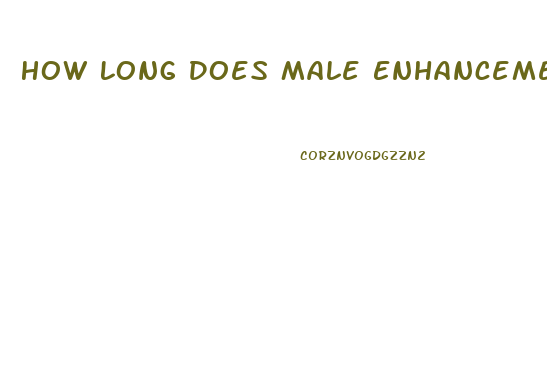 How Long Does Male Enhancement Pills Last In Your System