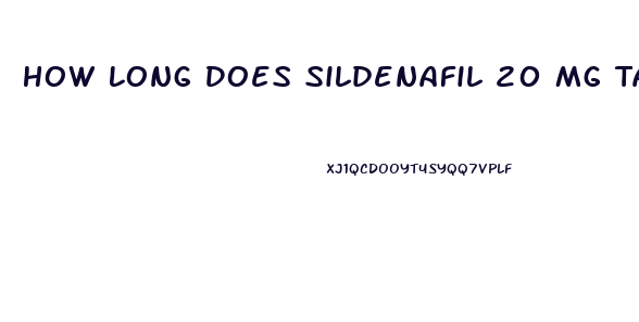 How Long Does Sildenafil 20 Mg Take To Work