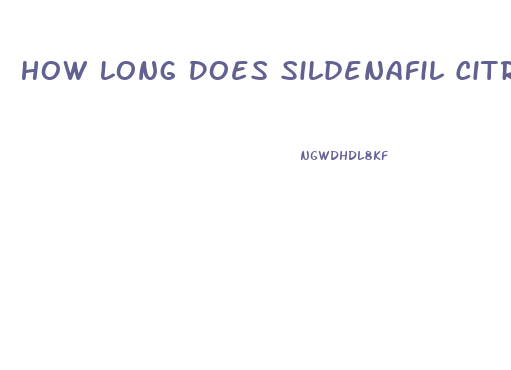 How Long Does Sildenafil Citrate 20 Mg Last