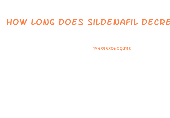 How Long Does Sildenafil Decrease Ejaculation Time