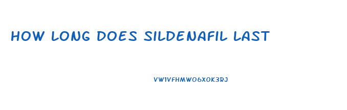 How Long Does Sildenafil Last