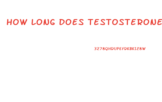 How Long Does Testosterone Injections Take To Work Libido