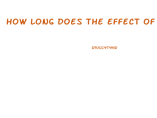 How Long Does The Effect Of Viagra Last