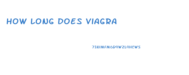 How Long Does Viagra