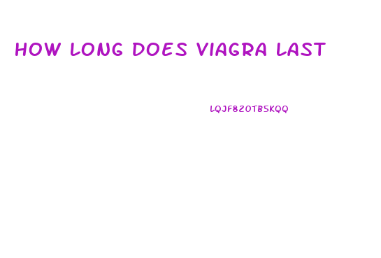How Long Does Viagra Last