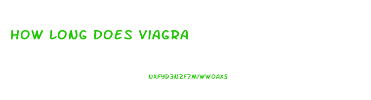 How Long Does Viagra
