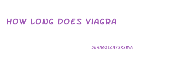 How Long Does Viagra