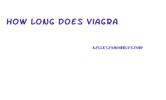 How Long Does Viagra