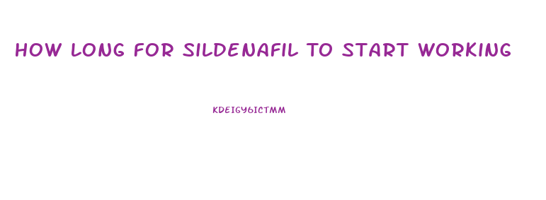 How Long For Sildenafil To Start Working