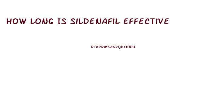 How Long Is Sildenafil Effective