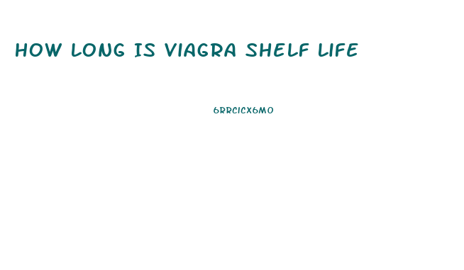 How Long Is Viagra Shelf Life