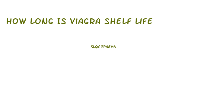 How Long Is Viagra Shelf Life