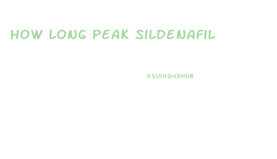 How Long Peak Sildenafil